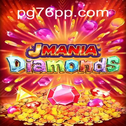 Unveiling the Exciting World of JManiaDiamonds on 76PP.com: Brazil's Premier Online Slots Platform